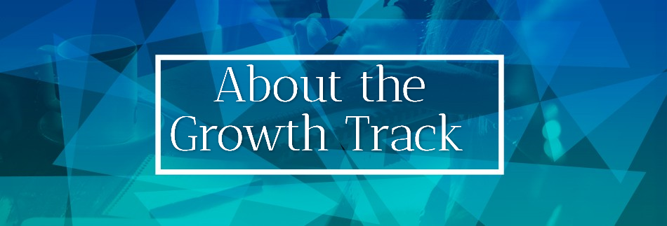 About the Growth Track